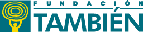 Fundación Tambien